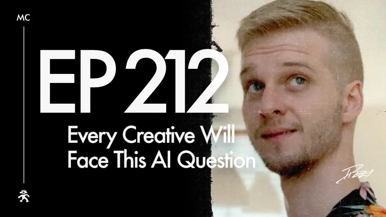 EP 212: Every Creative Will Face This AI Question