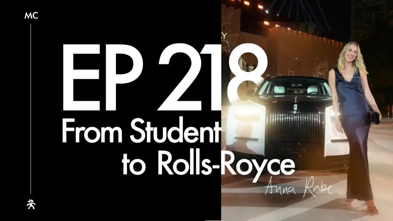 EP 218: From Student to Rolls-Royce. Anna Rabe on Finding Your Path